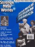 Strange New Worlds #11 Science Fiction Comics - Battlestar Galactica Reunion - Bill Mumy Interview New Worlds Science Fiction Collectors