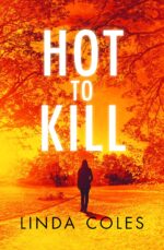 Hot to Kill: a Thrilling British Detective Novel Jack Rutherford and Amanda Lacey British Detective Novel Book