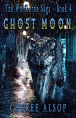 Ghost Moon: the Wolfborne Saga Book 4