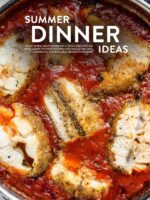 Summer Dinner Ideas: Every Warm Night Deserves a Delicious Evening Meal; Learn to Make Recipes Like Grilled Halibut, Barbeque Chicken, Beef Brisket Plus More