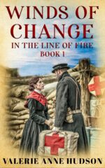 Winds of Change: Book1: in the Line of Fire