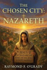 The Chosen City: Nazareth