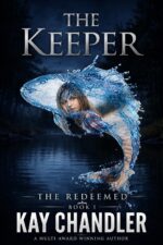The Keeper: a Poignant Story of Love and Redemption Redeemed Book