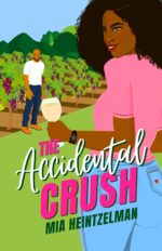 The Accidental Crush: a Small-town Vacation Fling & Workplace Romance Fortemani Family Book