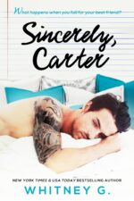 Sincerely, Carter: a Friends to Lovers Romance Yours Book