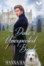 The Duke’s Unexpected Bride: a Historical Regency Romance Novel Gentleman's Vow Book