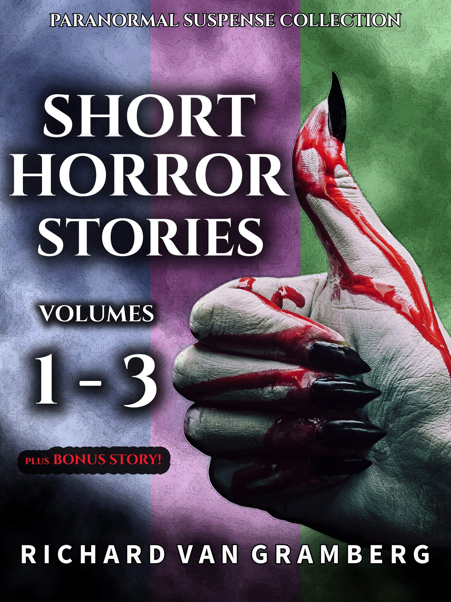 Short Horror Stories Volumes 1-3 Suspense Horror Anthology Series Book