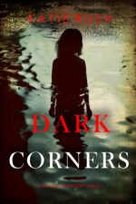 Dark Corners Dana Blaze Mystery Book