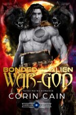 Bonded to the Alien War-god: a Fated Mate Romance Mates Book
