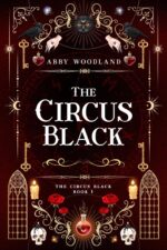 The Circus Black: Book 1