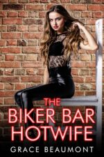 The Biker Bar Hotwife: an Older Woman Younger Man Wife Sharing Short