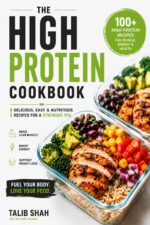 The High Protein Meal Prep Cookbook: Easy High-protein Recipes for Weight Loss, Muscle Growth & Healthy Weekly Meal Prep