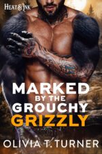 Marked by the Grouchy Grizzly