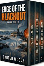 Edge of the Blackout: an Emp Post Apocalypse Prepper Survival Thriller Boxset