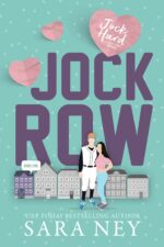 Jock Row: a Friends to Lovers, College, Sports, New Adult Romcom On
