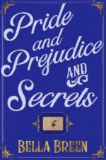 Pride and Prejudice and Secrets Poison Series Book