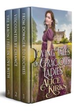Loving Tales of Gracious Ladies: a Historical Regency Romance Collection Hearts and Hidden