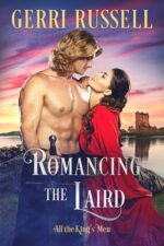 Romancing the Laird: a Scottish Historical Highlander Romance the King's Men Book