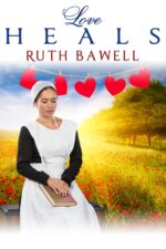 Love Heals: Amish Romance Spring Book