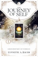 The Journey of Self: Lessons From Tarot and Numerology