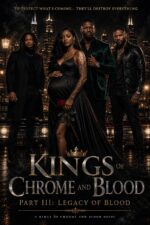 Kings of Chrome and Blood Part 3: Legacy of Blood