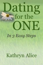 Dating for the One in 3 Easy Steps Attraction Series Book