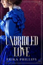 Unbridled Love: Elizabeth's Story