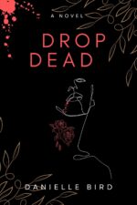 Drop Dead Dead Series Book