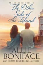 The Other Side of the Island: a Later in Life Steamy Small Town Romance Isle Book Isle Small Town