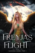 Freyja's Flight: Goddess Series Part 1