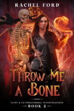 Throw Me a Bone & Co Paranormal Investigations Book