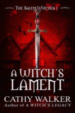 A Witch's Lament Salem Witches Book