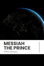 Messiah the Prince: Modern, Updated Translation To