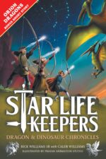 Star Life Keepers: a Middle Grade Time Travel Fantasy Adventure for Kids Ages 10-14 & Dinosaur Chronicles Book