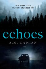 Echoes: a Dark Supernatural Thriller Trilogy Book