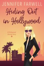 Hiding Out in Hollywood Hollywood Dating Story Book