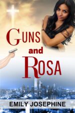Guns and Rosa: a Christian Romantic Suspense Novel Hearts Book