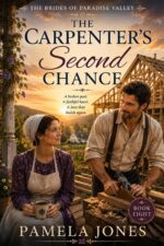 The Carpenter's Second Chance Brides of Paradise Valley Book