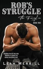 Rob's Struggle: an Enemies to Lovers, Forced Proximity, Spicy Mafia Romance Famiglia Book