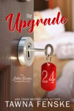 The Upgrade: a Best Friend's Older Brother, Fake-dating Spicy Romance Jilted Brides Honeymoon Club Book