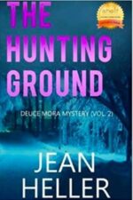 The Hunting Ground Deuce Mora Series Book