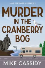 Murder in the Cranberry Bog Stewart Mysteries Book