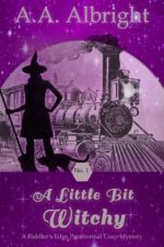 A Little Bit Witchy Riddler's Edge Cozy Mystery