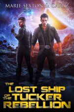 The Lost Ship of the Tucker Rebellion