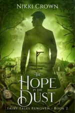 The Hope in the Dust Tales Rewoven Book