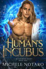 The Human's Incubus: a Brinnswick Story 1