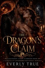 The Dragon’s Claim: a Dark Paranormal Marriage Romance Haven Guardians Book