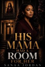 His Mama Had a Room for Her