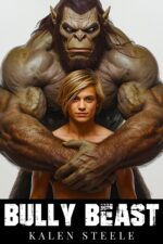 Bully Beast: Gay Monster Romance Erotica Short Encounters Book