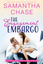 The Engagement Embargo: a Best Friend's Older Brother/secret Romance Me at the Altar Book